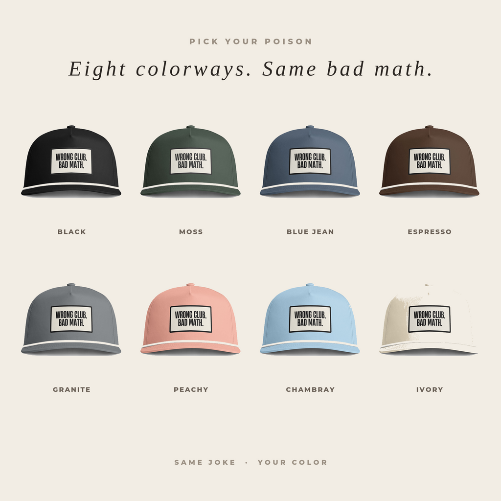 Eight colorways of the Wrong Club. Bad Math. rope hat — Black, Moss, Blue Jean, Espresso, Granite, Peachy, Chambray, Ivory