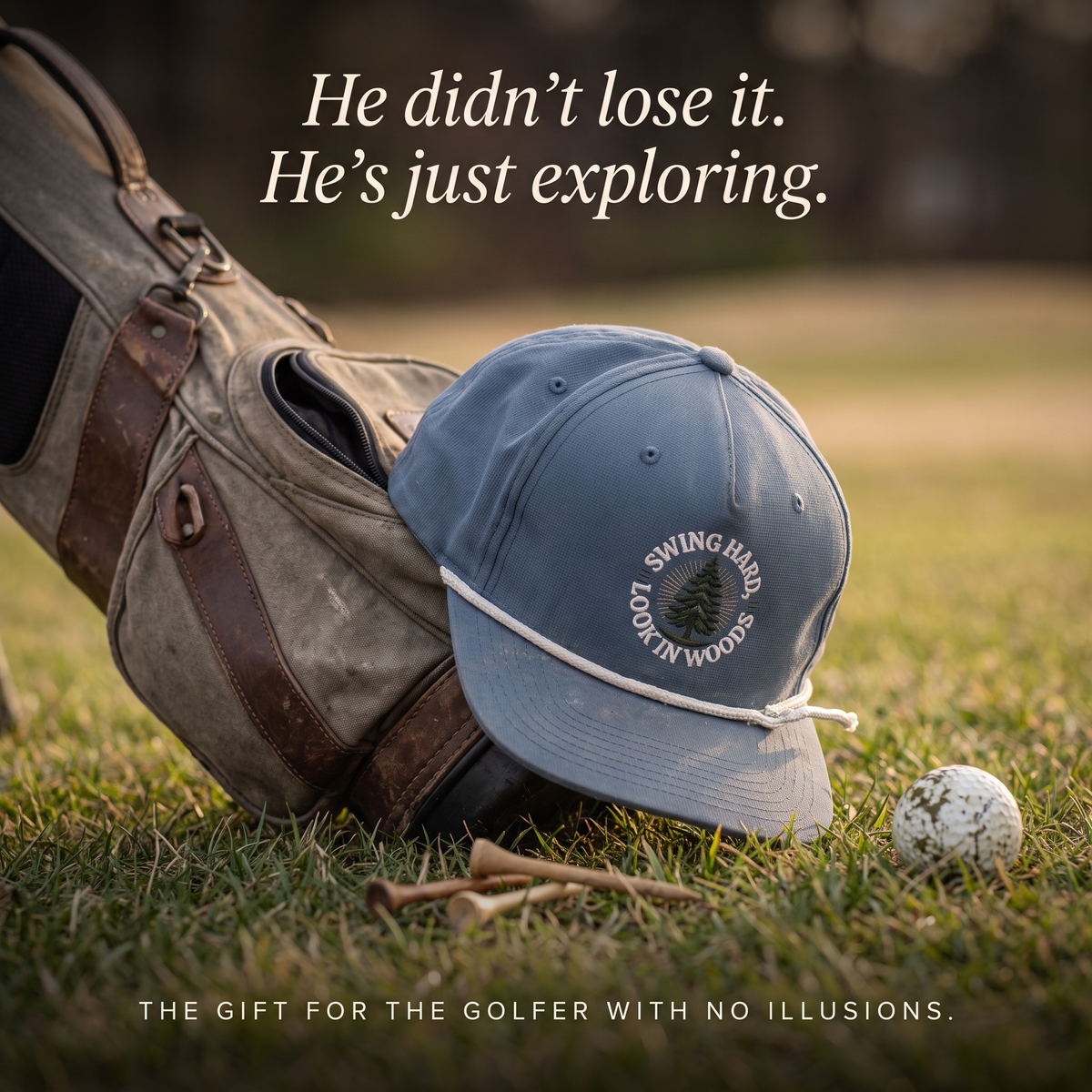 Swing Hard, Look in Woods rope hat resting against a vintage golf bag — the perfect funny golf gift